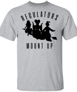 Hocus Pocus Regulators Mount Up shirt
