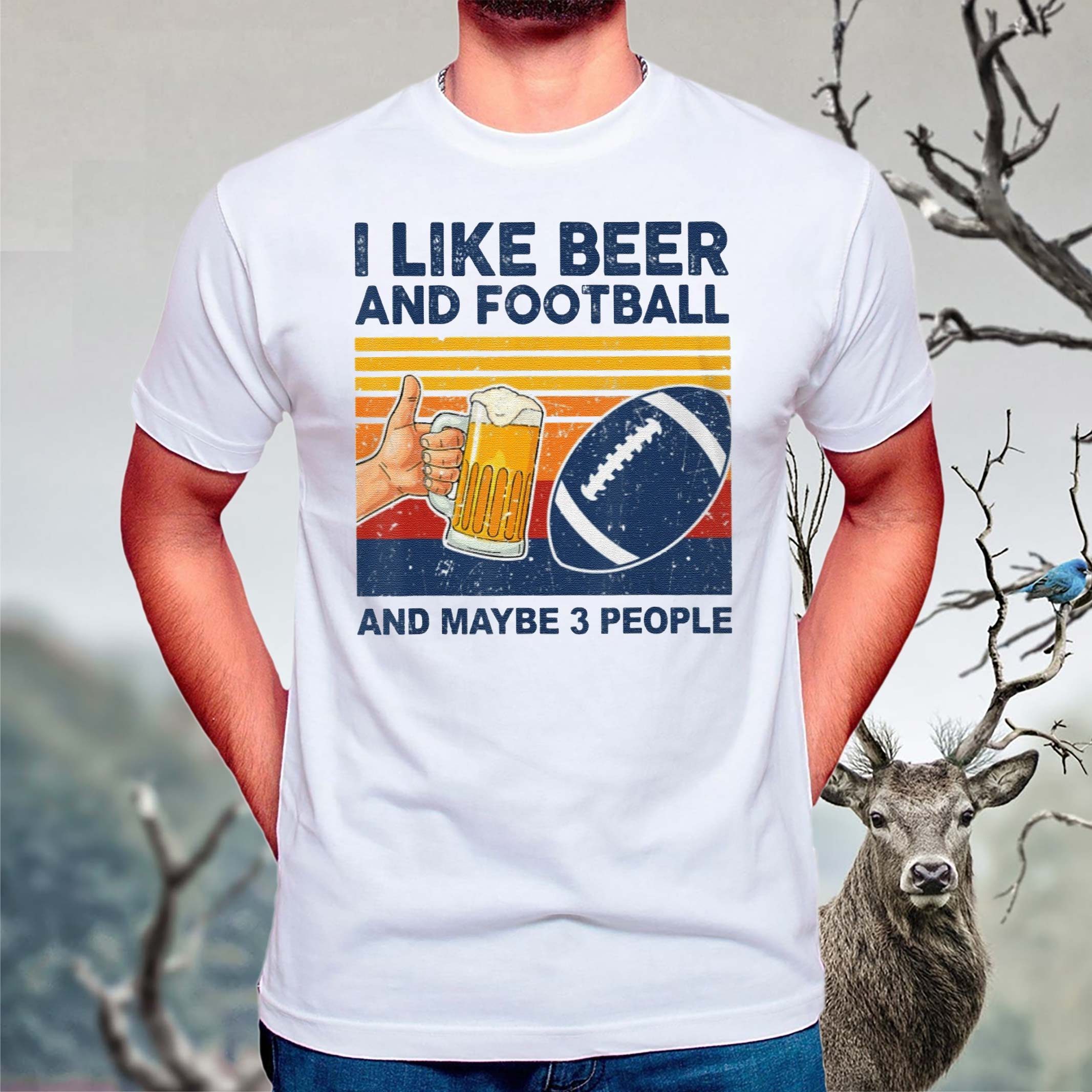 I Like Beer Football Maybe 3 People shirt