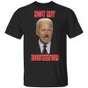 Joe Biden Not My Dictator Not My President Bright shirt