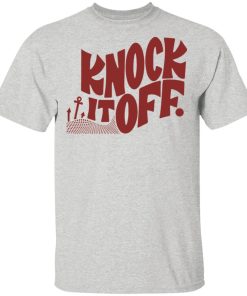Knock It Off Ri - Shut It Down Shirt