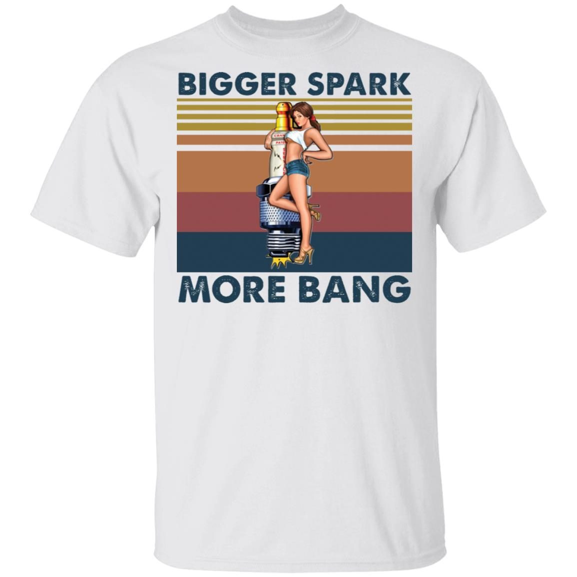 Plug Pinup Girl Bigger Spark More Bang shirt