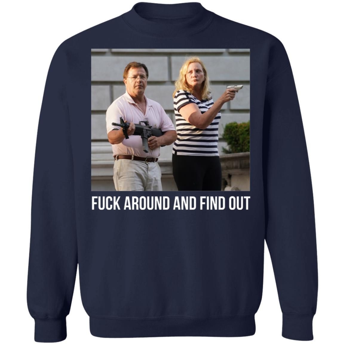 ST Louis couple fuck around and find out shirt