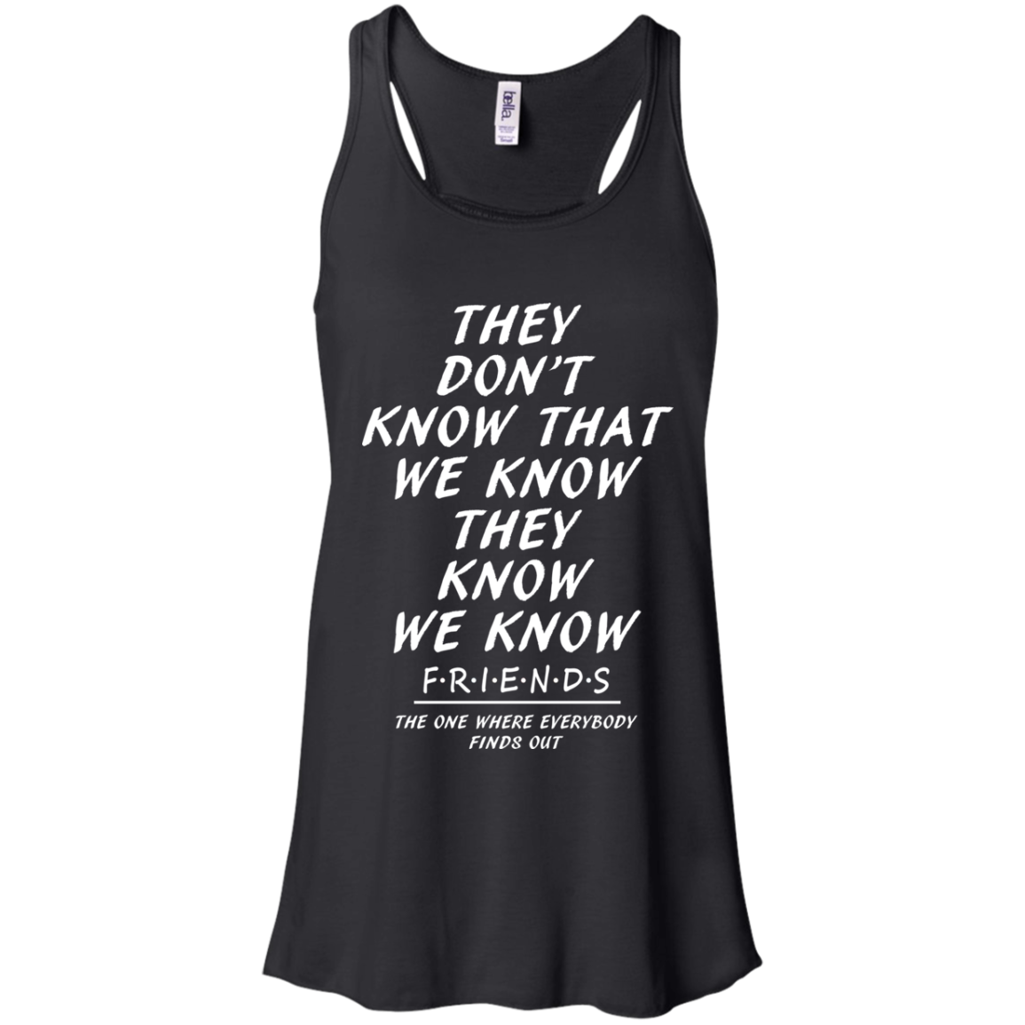 They Don’t Know That We Know We Know shirt
