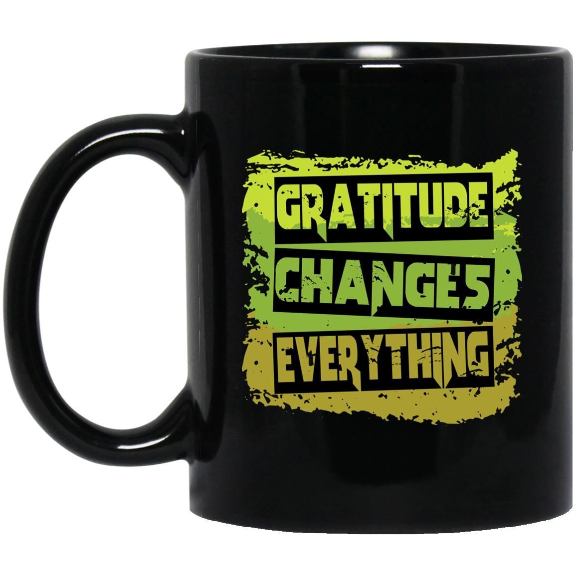 Gratitude Changes Everything Funny Quote shirt 1