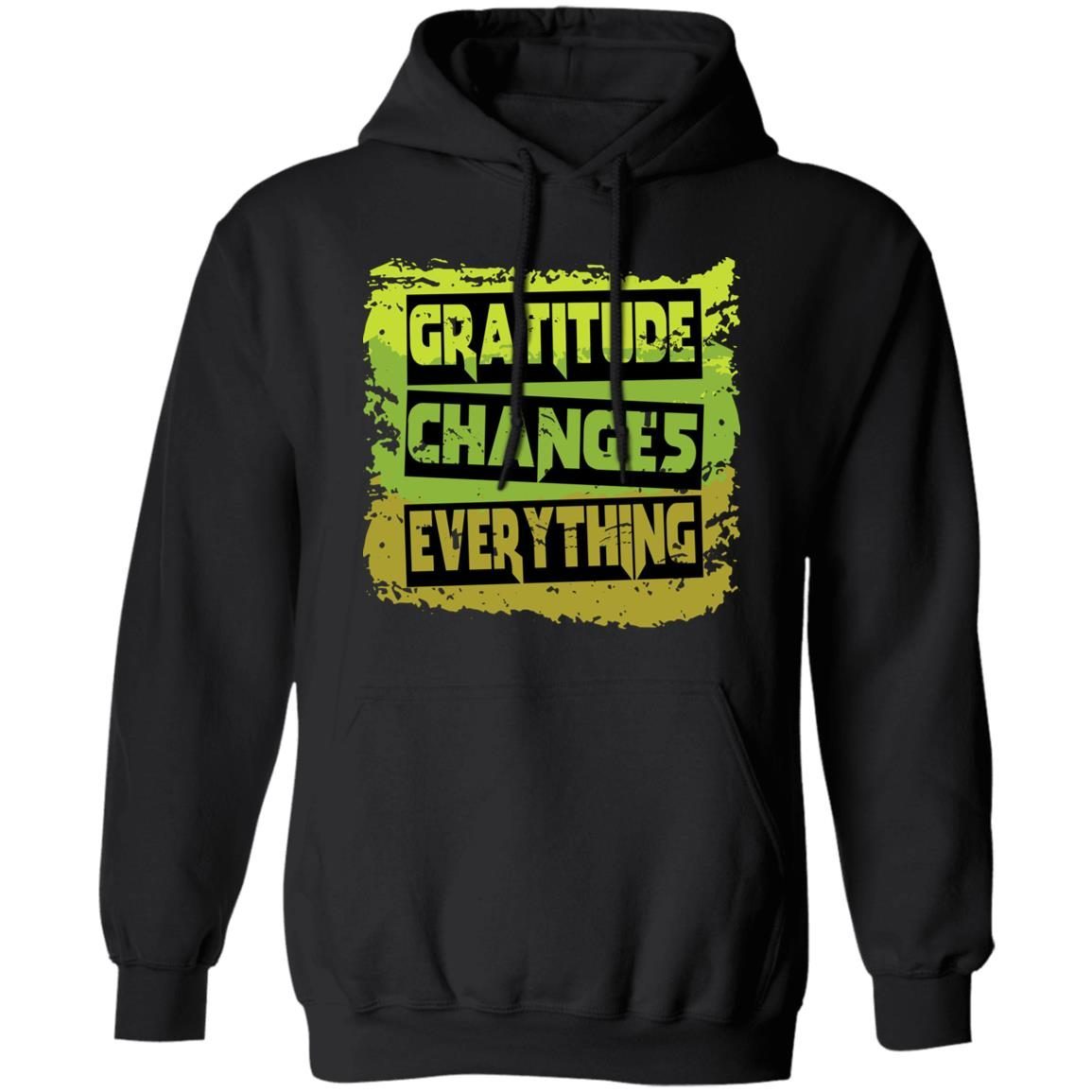 Gratitude Changes Everything Funny Quote shirt 2