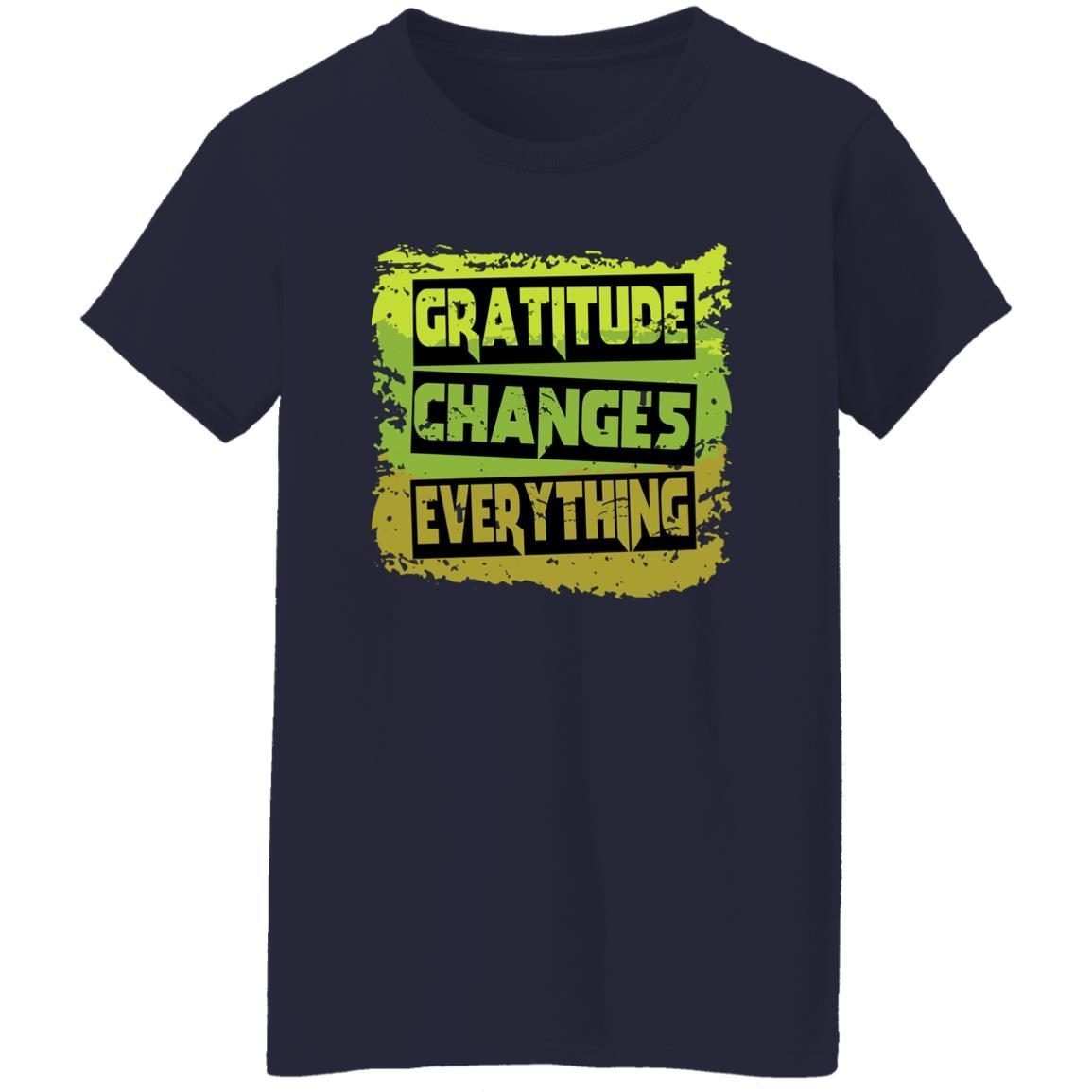 Gratitude Changes Everything Funny Quote shirt 4