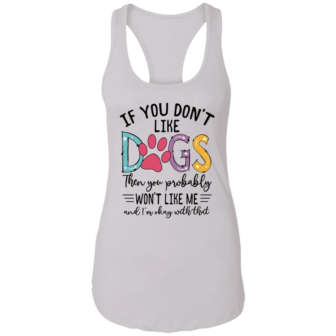 If You Don’t Like Dogs Then You Probably Won’t Like Me shirt 9