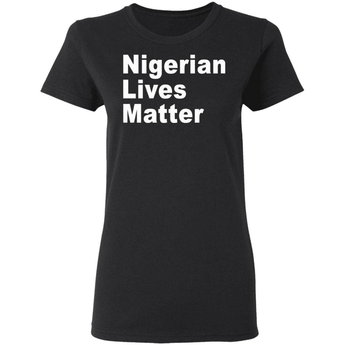 Nigerian Lives Matter shirt 2