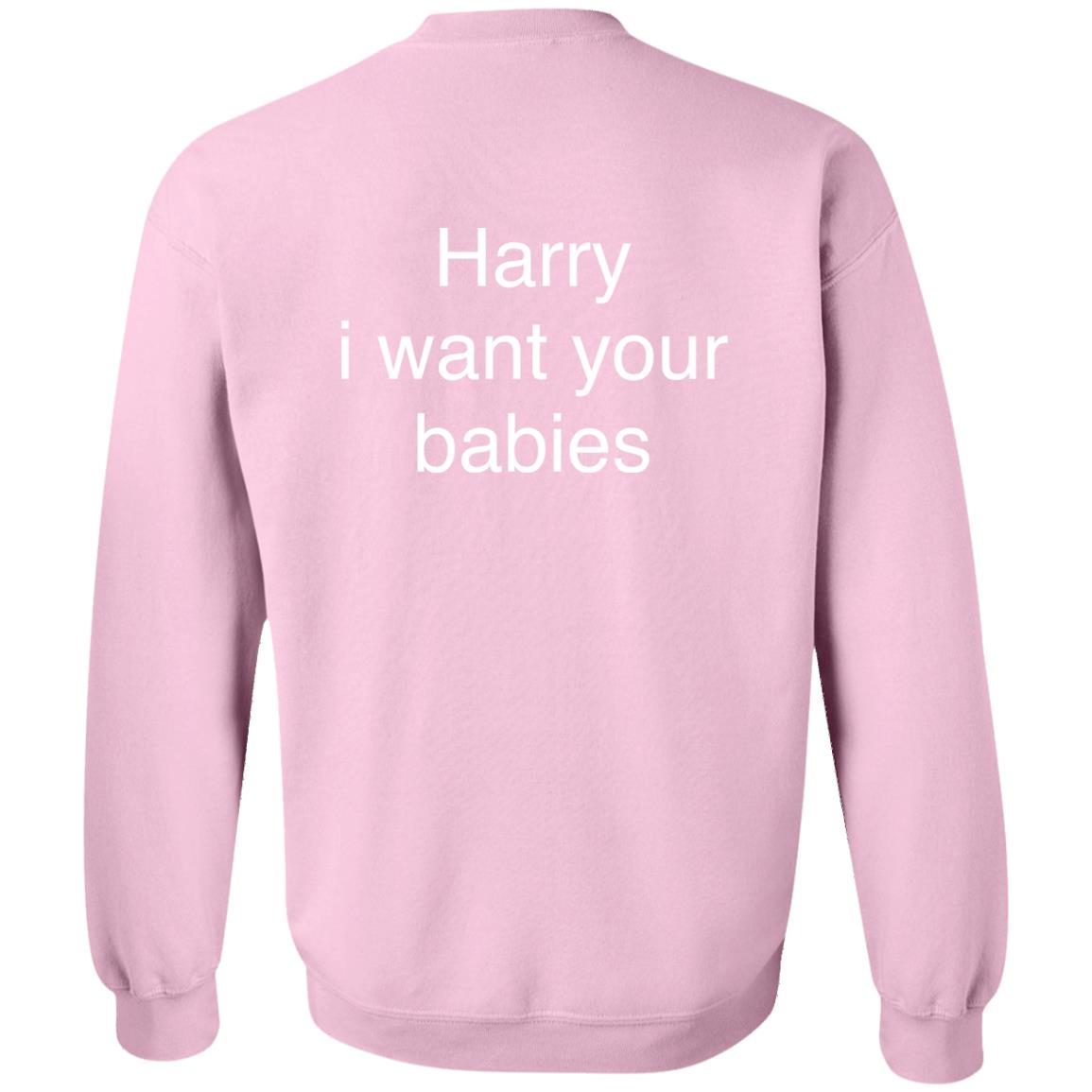 Harry I Want Your Babies shirt 2
