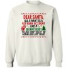 Dear Santa All I Want Is A Fat Bank Account And A Skinny Body Sweatshirt.jpeg