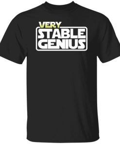 Will Ferrell Very Stable Genius Shirt